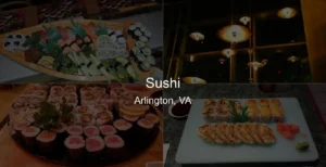 Photo of Sushi in Arlington, VA