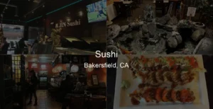 Photo of Sushi in Bakersfield, CA
