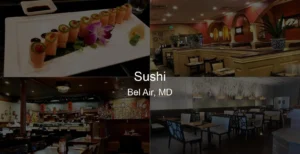 Photo of Sushi in Bel Air, MD
