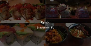 Photo of Sushi in Bradenton, FL