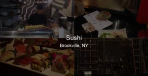 Photo of Sushi in Brookville, NY