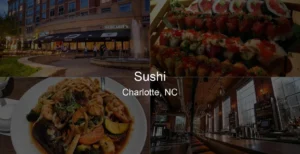 Photo of Sushi in Charlotte, NC