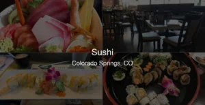 Photo of Sushi in Colorado Springs, CO