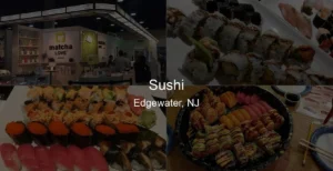 Photo of Sushi in Edgewater, NJ