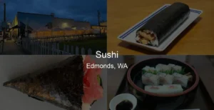 Photo of Sushi in Edmonds, WA