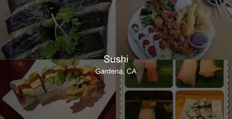Photo of Sushi in Gardena, CA