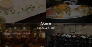 Photo of Sushi in Greenville, SC