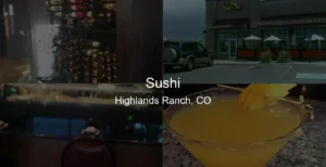 Photo of Sushi in Highlands Ranch, CO