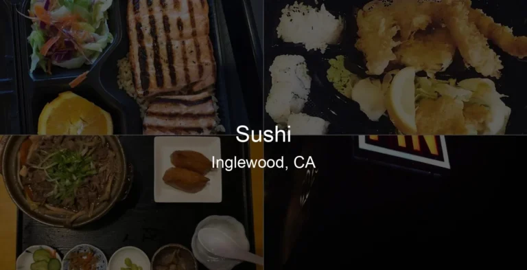 Photo of Sushi in Inglewood, CA