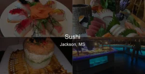 Photo of Sushi in Jackson, MS