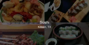 Photo of Sushi in Killeen, TX