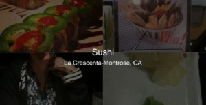 Photo of Sushi in La Crescenta-Montrose, CA