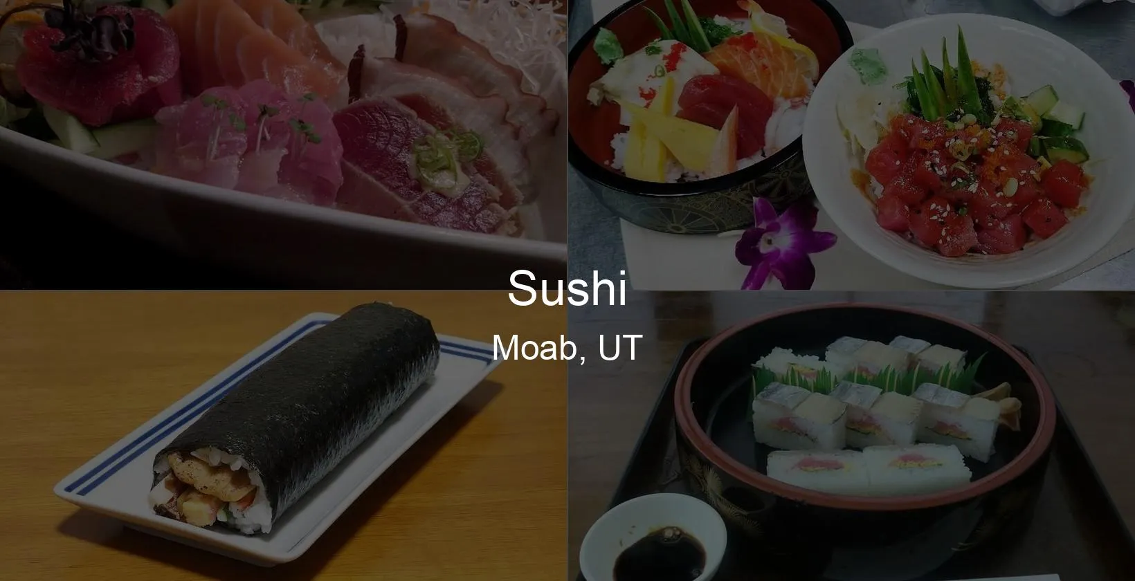 Photo of Sushi in Moab, UT