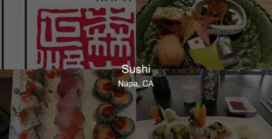 Photo of Sushi in Napa, CA