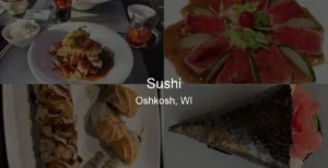 Photo of Sushi in Oshkosh, WI