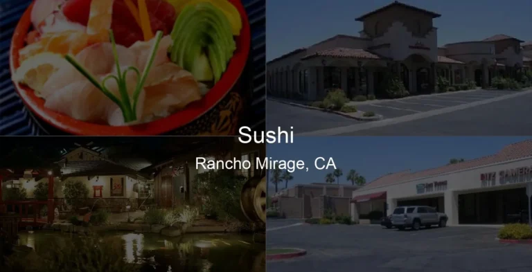 Photo of Sushi in Rancho Mirage, CA