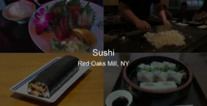 Photo of Sushi in Red Oaks Mill, NY