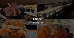Photo of Sushi in Redmond, WA