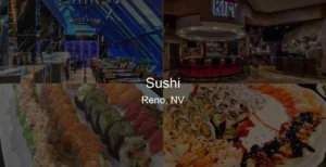 Photo of Sushi in Reno, NV