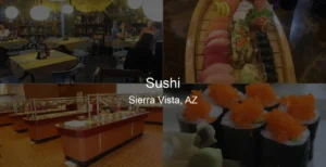 Photo of Sushi in Sierra Vista, AZ