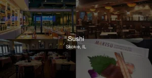 Photo of Sushi in Skokie, IL