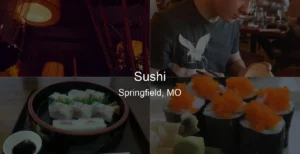 Photo of Sushi in Springfield, MO