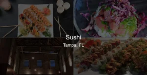 Photo of Sushi in Tampa, FL