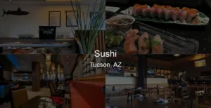 Photo of Sushi in Tucson, AZ