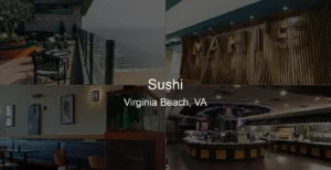 Photo of Sushi in Virginia Beach, VA