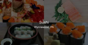 Photo of Sushi in Wynnewood, PA